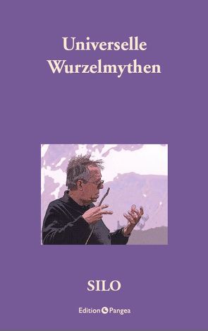 Universelle Wurzelmythen von Horowitz,  Daniel, Silo