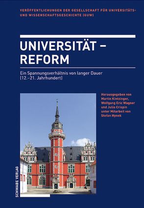 Universität – Reform von Crispin,  Julia, Hynek,  Stefan, Kintzinger,  Martin, Wagner,  Wolfgang Eric