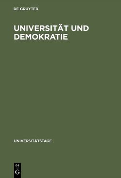 Universität und Demokratie von Anweiler,  Oskar