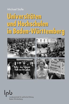 Universitäten und Hochschulen in Baden-Württemberg von Frick,  Lothar, Stolle,  Michael, Weber,  Prof. Dr. Reinhold
