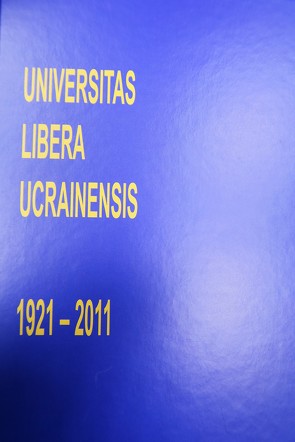 Universitas Libera Ucrainensis von Iaremko,  Roman, Patzke,  Una, Szafowal,  Mykola