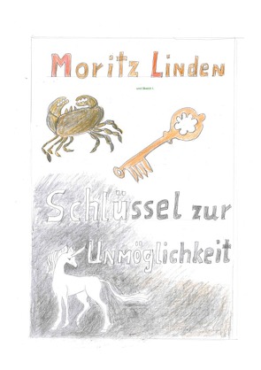 Universum 2b / Schlüssel zur Unmöglichkeit von Linden,  Moritz