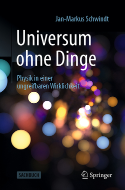 Universum ohne Dinge von Schwindt,  Jan-Markus