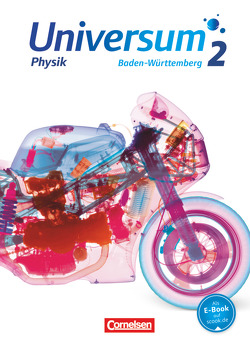 Universum Physik – Baden-Württemberg – Bisherige Ausgabe – Band 2 von Bogenberger,  Benedict, Brand,  Ruben, Hasler,  Werner, Kasper,  Lutz, Kienle,  Reiner, Küblbeck,  Josef, Pardall,  Carl-Julian, Rager,  Bruno, Ronellenfitsch,  Stefan, Wienbruch,  Ursula