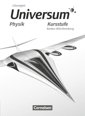 Universum Physik Sekundarstufe II – Baden-Württemberg – Kursstufe von Carmesin,  Hans-Otto
