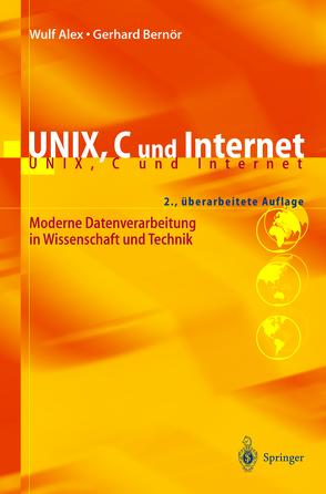 UNIX, C und Internet von Alex,  B., Alex,  Wulf, Bernör,  Gerhard, Koglin,  O.