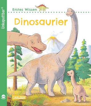 Unkaputtbar: Erstes Wissen: Dinosaurier von Coulmann,  Jennifer, Klose,  Petra