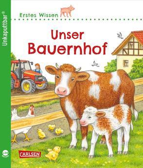 Unkaputtbar: Erstes Wissen: Unser Bauernhof von Brauer,  Sybille, Klose,  Petra