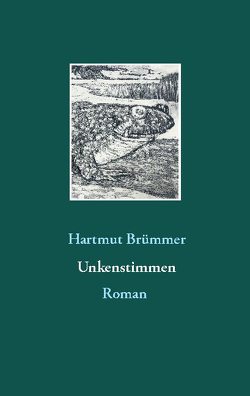 Unkenstimmen von Brümmer,  Hartmut