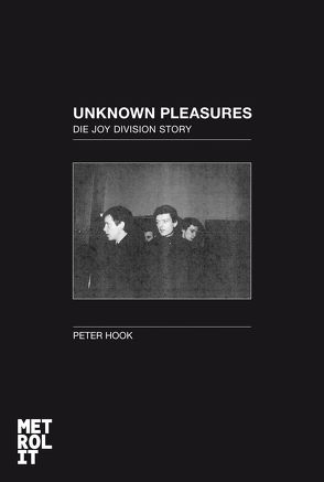 Unknown Pleasures von Hook,  Peter, Poertner,  Stephan