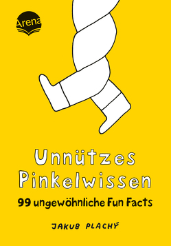 Unnützes Pinkelwissen. 99 ungewöhnliche Fun Facts von Plachý,  Jakub, Schröer,  Silvia