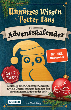 Unnützes Wissen für Potter-Fans – Der inoffizielle Adventskalender von Bopp,  Lisa Marie