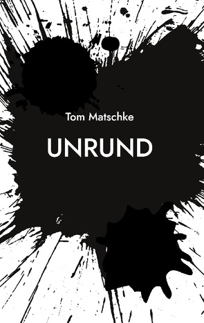 UnRund von Matschke,  Tom