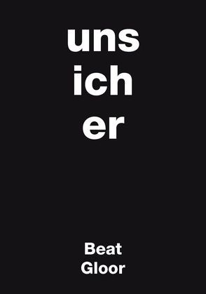 Uns ich er von Gloor,  Beat