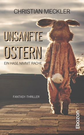 Unsanfte Ostern von Meckler,  Christian