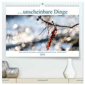 Unscheinbare Dinge (hochwertiger Premium Wandkalender 2024 DIN A2 quer), Kunstdruck in Hochglanz von Boockhoff,  Irk