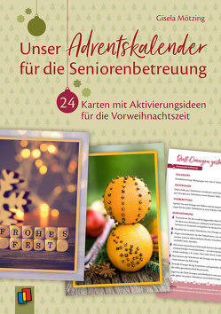 Unser Adventskalender für die Seniorenbetreuung von Mötzing,  Gisela