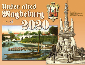 Unser altes Magdeburg 2020 von Kühling,  Axel