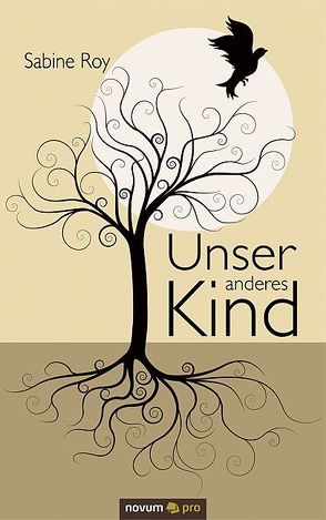 Unser anderes Kind von Roy,  Sabine