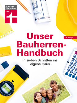 Unser Bauherren-Handbuch von Haas,  Karl-Gerhard, Krisch,  Rüdiger, Siepe,  Werner, Steeger,  Frank