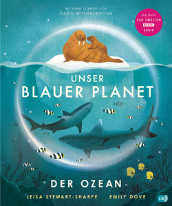 Unser blauer Planet – Der Ozean von Dove,  Emily, Pflüger,  Friedrich, Stewart-Sharpe,  Leisa