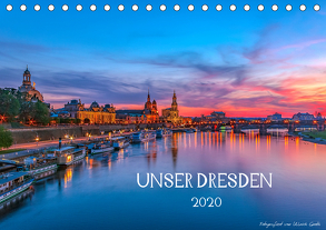 Unser Dresden. 2020 (Tischkalender 2020 DIN A5 quer) von Gnoth,  Ullrich