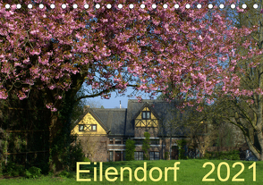 Unser Eilendorf 2021 (Tischkalender 2021 DIN A5 quer) von Corsten,  Monika