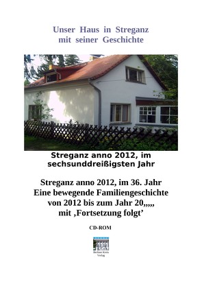 Unser Haus in Streganz mit seiner Geschichte – Band 2 von Löffler,  Anneliese, Tolzien,  Eike