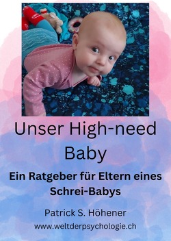 Unser High-need Baby von Höhener,  Patrick Silvio