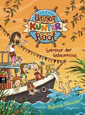 Unser Kunterboot – Sommer der Geheimnisse von Dulleck,  Nina, Schneider,  Stephanie