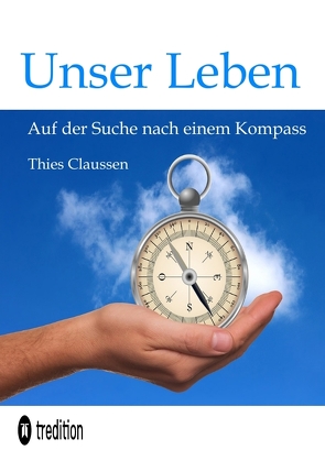 Unser Leben von Claußen,  Thies