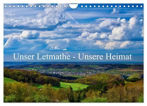 Unser Letmathe – Unsere Heimat (Wandkalender 2024 DIN A4 quer), CALVENDO Monatskalender von vom Hofe,  Stefan