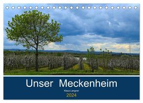 Unser Meckenheim (Tischkalender 2024 DIN A5 quer), CALVENDO Monatskalender von Langner,  Klaus