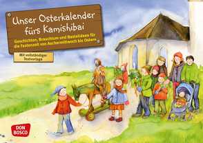 Unser Osterkalender fürs Kamishibai von Hebert,  Esther, Lefin,  Petra, Rensmann,  Gesa