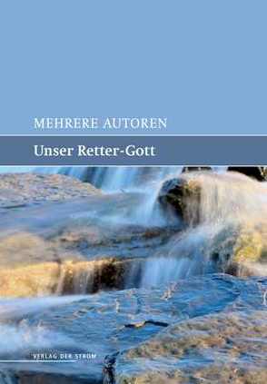 Unser Retter-Gott von Kraus,  Andreas