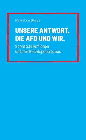 Unsere Antwort. Die AfD und Wir. von Farin,  Klaus