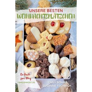 Unsere besten Weihnachtsplätzchen von Böhme,  Jenny