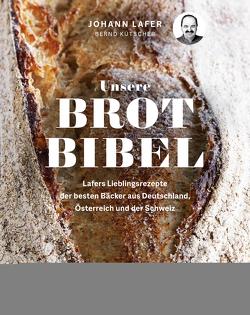 Unsere Brotbibel von Lafer,  Johann