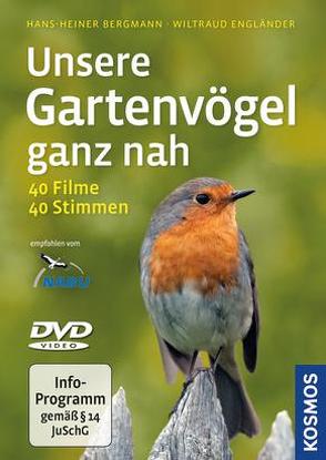Unsere Gartenvögel ganz nah von Bergmann,  Hans-Heiner, Engländer,  Wiltraud