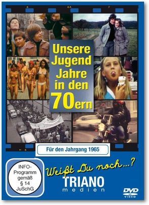 Unsere Jugend-Jahre in den 70ern – Für den Jahrgang 1965: zum 58. Geburtstag