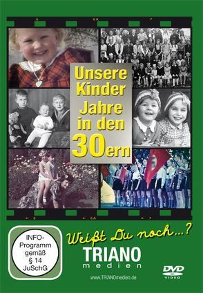 Unsere Kinder-Jahre in den 30ern