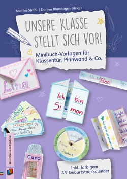 Unsere Klasse stellt sich vor! – Minibuch-Vorlagen für Klassentür, Pinnwand & Co. von Strobl,  Monika