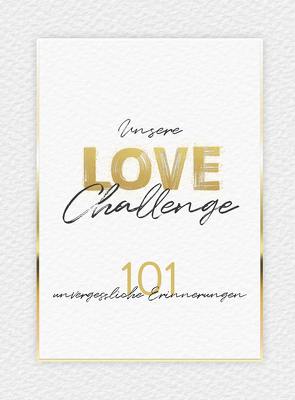 Unsere Love Challenge von Ender,  Candan