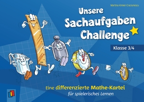 Unsere Sachaufgaben-Challenge – Klasse 3/4 von Kinkel-Craciunesco,  Martina