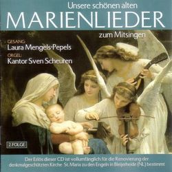 Unsere schönen alten Marienlieder Vol. 2 von Mengels-Pepels,  Laura