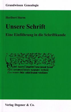 Unsere Schrift von Sturm,  Heribert