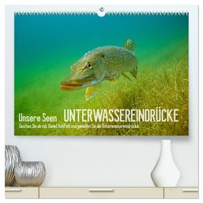 Unsere Seen (hochwertiger Premium Wandkalender 2024 DIN A2 quer), Kunstdruck in Hochglanz von Hohlfeld,  Daniel