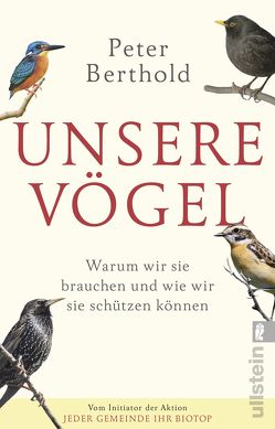 Unsere Vögel von Berthold,  Peter