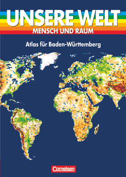 Unsere Welt – Mensch und Raum – Sekundarstufe I von Jauernig,  Dieter