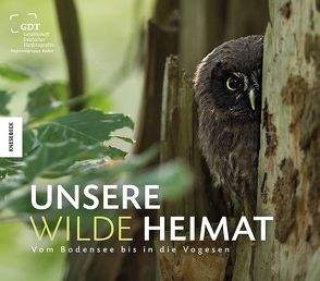Unsere wilde Heimat von Gesellschaft Deutscher Tierfotografen Regionalgruppe Baden